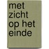Met zicht op het einde