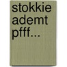 Stokkie ademt pfff... by Eveline Beerkens
