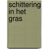 Schittering in het gras door Patrick Lapeyre