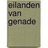 Eilanden van genade door Rose Tremain