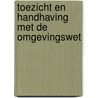 Toezicht en handhaving met de Omgevingswet door Annemiek Tubbing