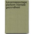Tussenrapportage Platform Mentale Gezondheid