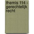 Themis 114 - Gerechtelijk recht
