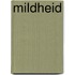 Mildheid