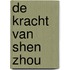 De kracht van Shen Zhou