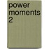 Power moments 2