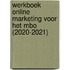 Werkboek Online Marketing voor het MBO (2020-2021)