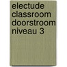 Electude Classroom Doorstroom niveau 3 by Electudevelopment