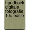 Handboek Digitale Fotografie 10e editie door Pieter Dhaeze