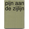 Pijn aan de zijlijn door Ilana Buijssen