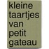 Kleine Taartjes van Petit Gateau