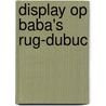 Display Op Baba's rug-Dubuc by Marianne Dubuc