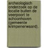 Archeologisch onderzoek op de locatie Buiten de Veerpoort te Schoonhoven (gemeente Krimpenerwaard).