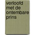 Verloofd met de ontembare prins
