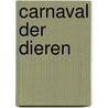Carnaval der dieren by Jessica Courtney-Tickle