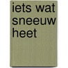 Iets wat sneeuw heet by Yuval Zommer