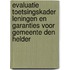 Evaluatie toetsingskader leningen en garanties voor gemeente Den Helder