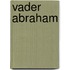 Vader Abraham