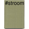 #STROOM by Erfgoecel Denderland