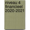 niveau 4 financieel 2020-2021 by Unknown