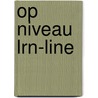 Op niveau LRN-line by Unknown