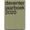Deventer jaarboek 2020 door P. Brinkman
