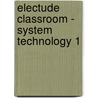 Electude Classroom - System Technology 1 door M. van Gerven