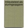 Milieubeleid als sturingsopgave door Onbekend