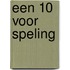 Een 10 voor speling