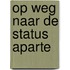 Op weg naar de status aparte