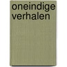 Oneindige verhalen door Sofie Geerts