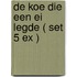 De koe die een ei legde ( set 5 ex )