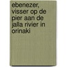 Ebenezer, visser op de pier aan de Jalla rivier in Orinaki by Quirinus Van Sint-Winnoksbergen