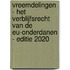 Vreemdelingen - Het verblijfsrecht van de EU-onderdanen - Editie 2020
