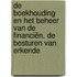 De boekhouding en het beheer van de financiën. De besturen van erkende