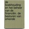 De boekhouding en het beheer van de financiën. De besturen van erkende door Geert Mertens Dhr.