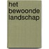 Het bewoonde landschap