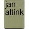 Jan Altink by Mariëtta Jansen