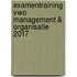 Examentraining Vwo Management & Organisatie 2017