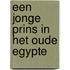 Een jonge prins in het oude Egypte