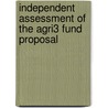 Independent assessment of the AGRI3 Fund proposal by Ward Rougoor