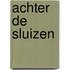 Achter de sluizen
