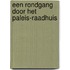 Een rondgang door het Paleis-Raadhuis