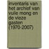 Inventaris van het archief van Vuile Mong en de Vieze Gasten (1970-2007)