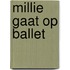 Millie gaat op ballet
