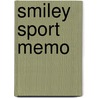Smiley Sport Memo by Unknown