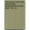 InBusiness Financieel Elementaire bedrijfsadministratie deel 1 TB+ lic by Unknown