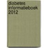 Diabetes Informatieboek 2012