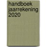 Handboek Jaarrekening 2020 door D.G. den Bakker