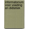 Informatorium voor Voeding en Diëtetiek by Unknown